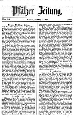 Pfälzer Zeitung Mittwoch 11. April 1860