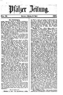 Pfälzer Zeitung Montag 16. April 1860