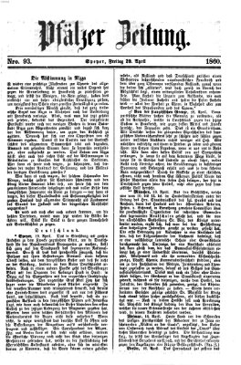 Pfälzer Zeitung Freitag 20. April 1860