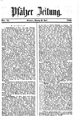 Pfälzer Zeitung Montag 23. April 1860