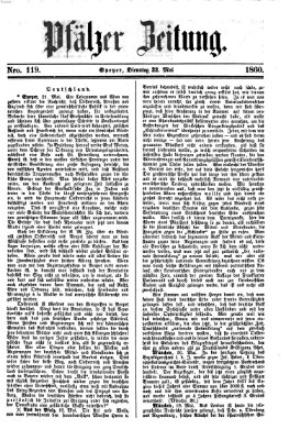 Pfälzer Zeitung Dienstag 22. Mai 1860