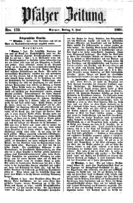 Pfälzer Zeitung Freitag 8. Juni 1860