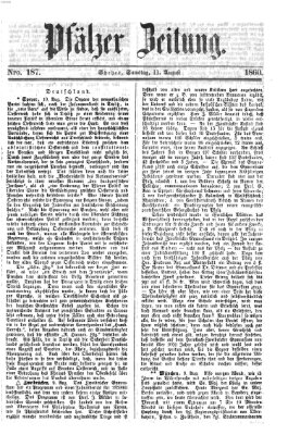 Pfälzer Zeitung Samstag 11. August 1860