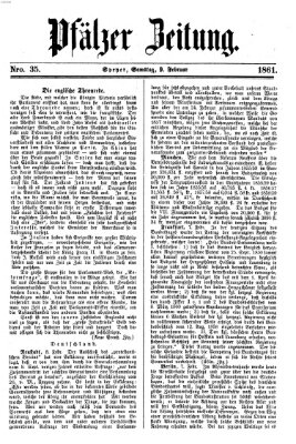 Pfälzer Zeitung Samstag 9. Februar 1861