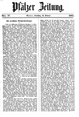 Pfälzer Zeitung Dienstag 12. Februar 1861