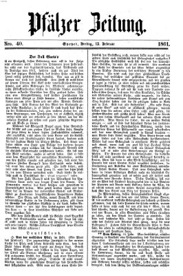 Pfälzer Zeitung Freitag 15. Februar 1861