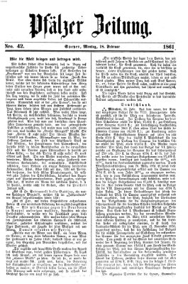 Pfälzer Zeitung Montag 18. Februar 1861