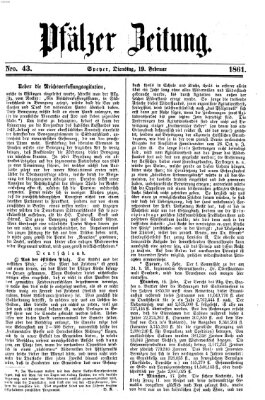 Pfälzer Zeitung Dienstag 19. Februar 1861