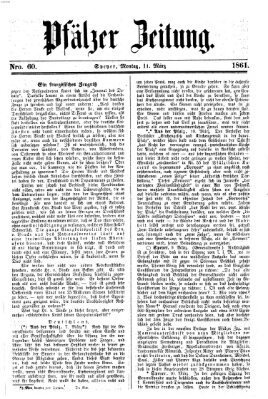 Pfälzer Zeitung Montag 11. März 1861