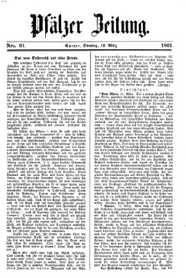 Pfälzer Zeitung Dienstag 12. März 1861