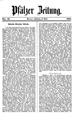 Pfälzer Zeitung Dienstag 9. April 1861