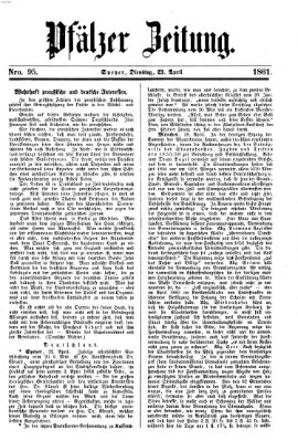 Pfälzer Zeitung Dienstag 23. April 1861