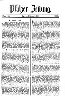 Pfälzer Zeitung Mittwoch 1. Mai 1861