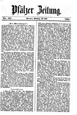 Pfälzer Zeitung Samstag 25. Mai 1861