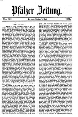 Pfälzer Zeitung Freitag 7. Juni 1861