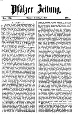 Pfälzer Zeitung Samstag 8. Juni 1861