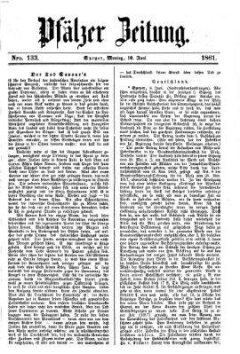 Pfälzer Zeitung Montag 10. Juni 1861