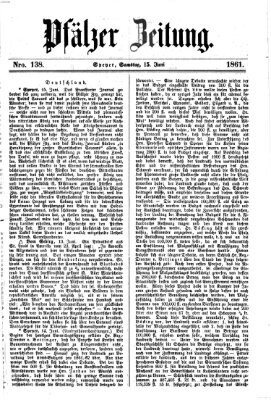 Pfälzer Zeitung Samstag 15. Juni 1861