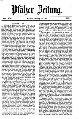 Pfälzer Zeitung Montag 17. Juni 1861