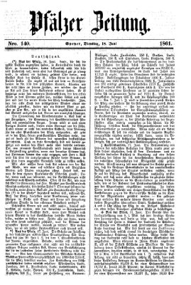 Pfälzer Zeitung Dienstag 18. Juni 1861