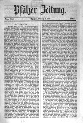 Pfälzer Zeitung Montag 1. Juli 1861