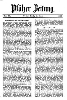 Pfälzer Zeitung Dienstag 14. Januar 1862