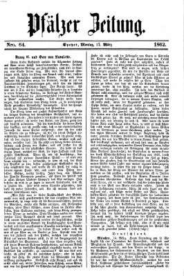 Pfälzer Zeitung Montag 17. März 1862