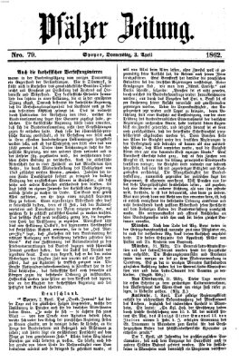 Pfälzer Zeitung Donnerstag 3. April 1862