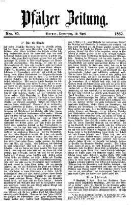 Pfälzer Zeitung Donnerstag 10. April 1862