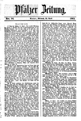 Pfälzer Zeitung Mittwoch 23. April 1862