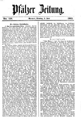 Pfälzer Zeitung Dienstag 3. Juni 1862