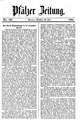 Pfälzer Zeitung Dienstag 10. Juni 1862