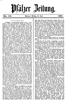 Pfälzer Zeitung Freitag 13. Juni 1862