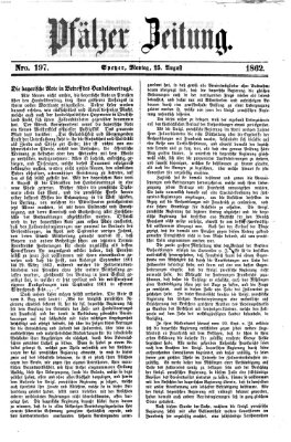 Pfälzer Zeitung Montag 25. August 1862