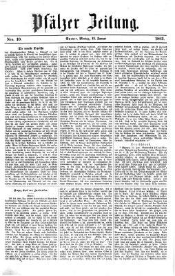 Pfälzer Zeitung Montag 12. Januar 1863