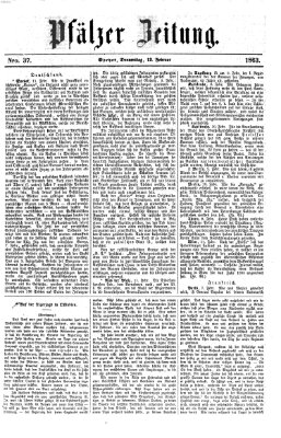 Pfälzer Zeitung Donnerstag 12. Februar 1863