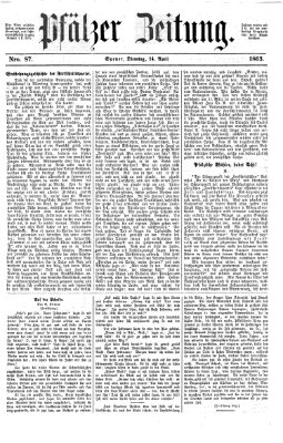 Pfälzer Zeitung Dienstag 14. April 1863