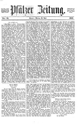 Pfälzer Zeitung Montag 20. April 1863