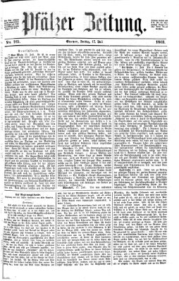 Pfälzer Zeitung Freitag 17. Juli 1863