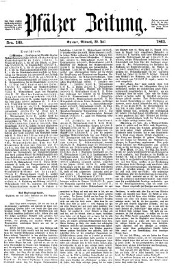 Pfälzer Zeitung Mittwoch 22. Juli 1863