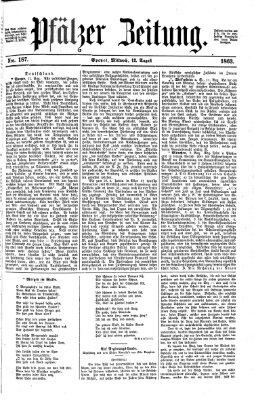 Pfälzer Zeitung Mittwoch 12. August 1863