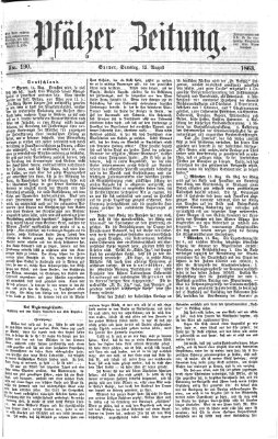 Pfälzer Zeitung Samstag 15. August 1863