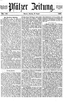 Pfälzer Zeitung Samstag 22. August 1863