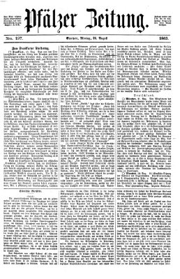 Pfälzer Zeitung Montag 24. August 1863