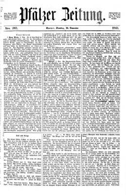 Pfälzer Zeitung Dienstag 10. November 1863