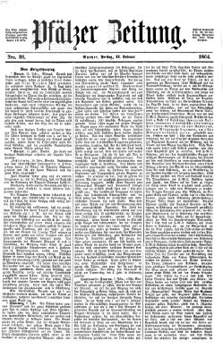 Pfälzer Zeitung Freitag 12. Februar 1864