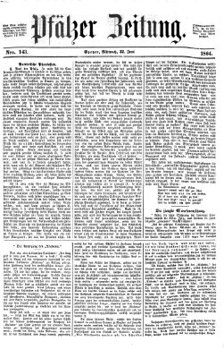 Pfälzer Zeitung Mittwoch 22. Juni 1864