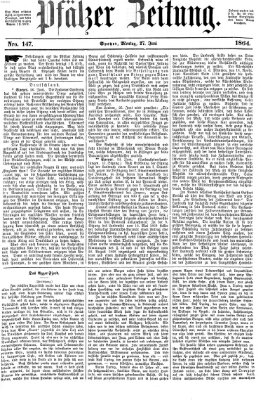 Pfälzer Zeitung Montag 27. Juni 1864