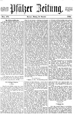 Pfälzer Zeitung Montag 21. November 1864