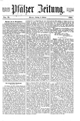 Pfälzer Zeitung Freitag 3. Februar 1865